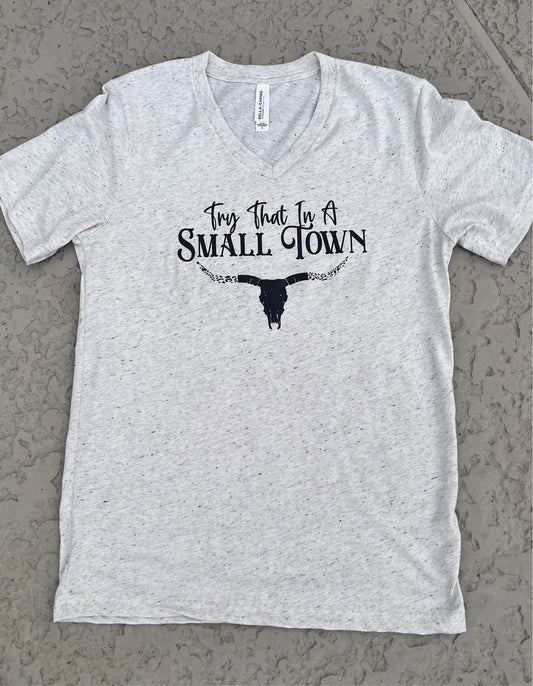 Try That in a Small Town