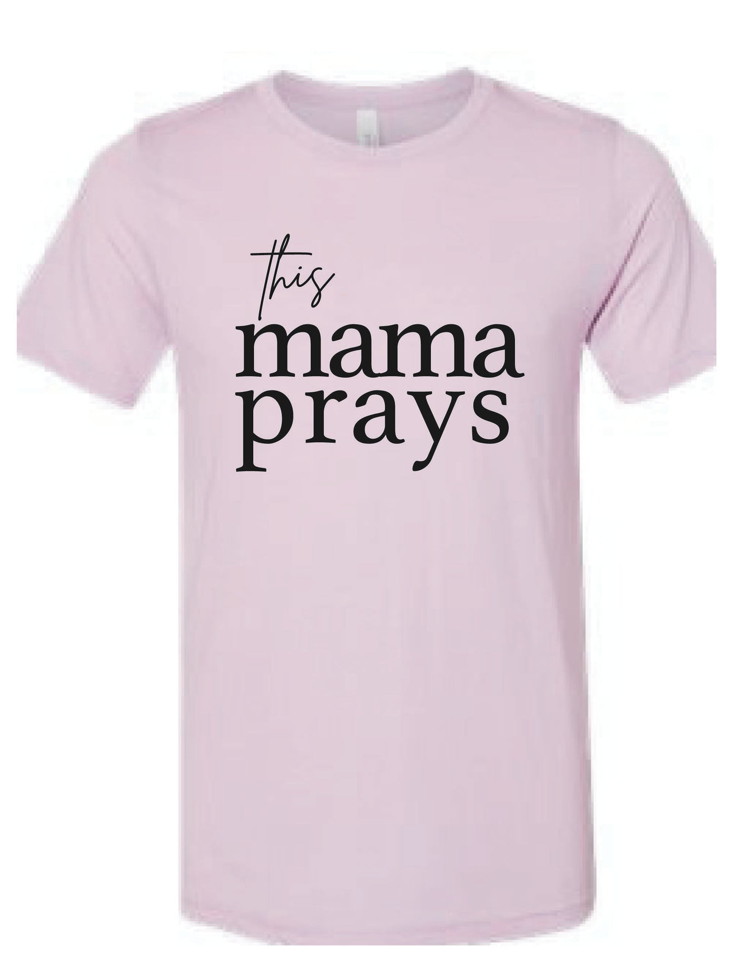This Mama Prays <3