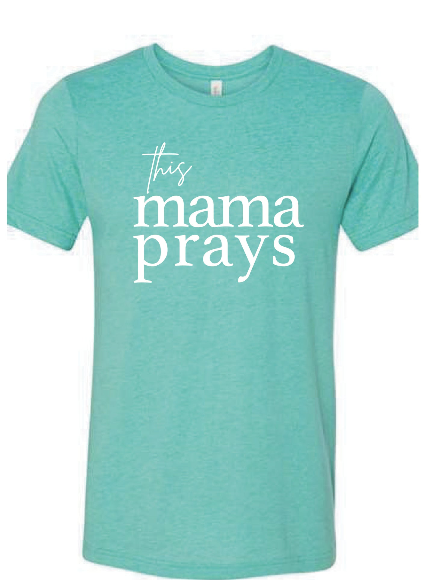 This Mama Prays <3