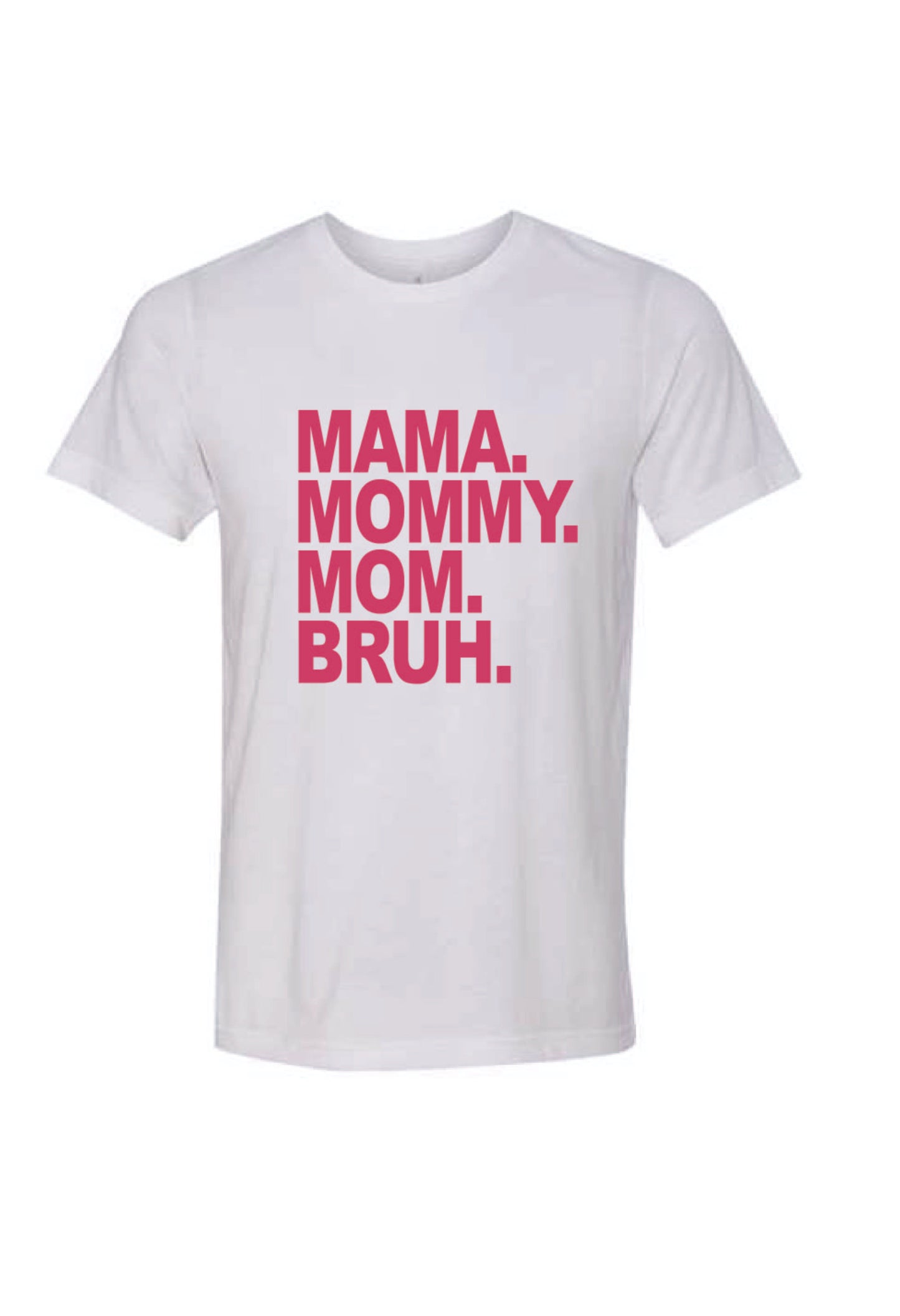 MAMA…..BRUH ;)